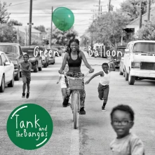 CD TANK AND THE BANGAS - GREEN BALLOON