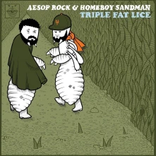 Vinyl & Homeboy Sandman - Triple Fat Lice
