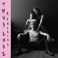 CD THUS LOVE - MEMORIAL