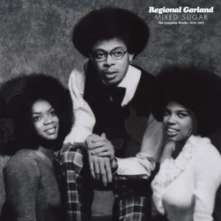 Regional Garland, CD MIXED SUGAR: THE COMPLETE WORKS 1970-1987