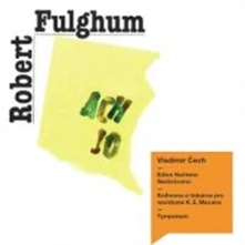 Robert Fulghum, CD Ach jo