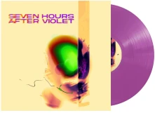 Seven Hours After Violet, Vinyl SEVEN HOURS AFTER VIOLET