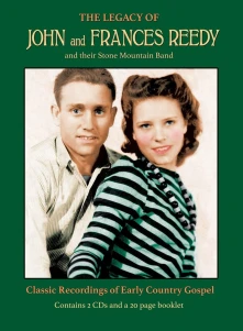 CD LEGACY OF JOHN AND FRANCES REEDY