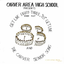 Carver Area High School Seniors, Vinyl Get Live '83 (the Senior Rap)