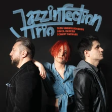 Jazzinfection Trio, CD Jazzinfection Trio