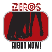The Zeros, Vinyl RIGHT NOW
