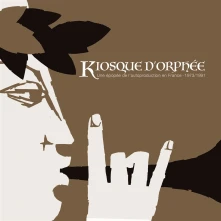 Vinyl KIOSQUE D'ORPHEE
