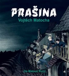 Vojtěch Matocha, CD Prašina (1x Audio na CD - MP3)