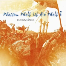 CD WESSEN WELT IS DIE WELT