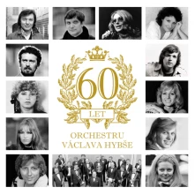 Václav Hybš, CD 60 let orchestru Václava Hybše