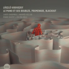 CD Ligeti Ensemble & ... - Laszlo Vidovszky: Le Piano Et Ses Doubles / Promen
