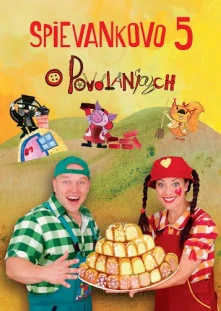 Mária Podhradská a Richard Čanaky, DVD Spievankovo 5: O povolaniach