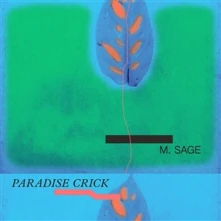 Vinyl Sage, M. - Paradise Crick