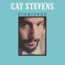 Cat Stevens, CD FOREIGNER