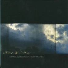Terminal Sound System, Vinyl HEAVY WEATHER