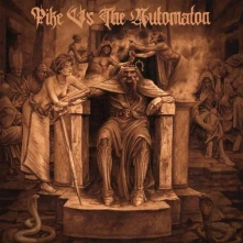Pike vs. the Automaton, Vinyl PIKE VS THE AUTOMATON