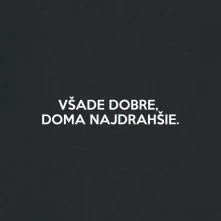 Všade dobre, doma najdrahšie thumbnail
