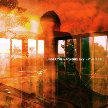 Nathan Ball, Vinyl UNDER THE MACKEREL SKY