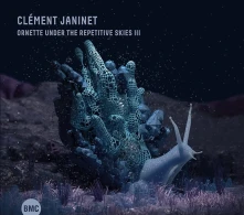 CD JANINET, CLEMENT - ORNETTE UNDER THE REPETITIVE SKIES III