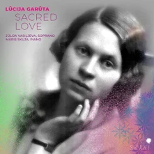 Julija Vasiljeva, CD LUCIJA GARUTA: SACRED LOVE