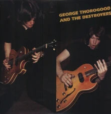 Vinyl GEORGE THOROGOOD AND T...