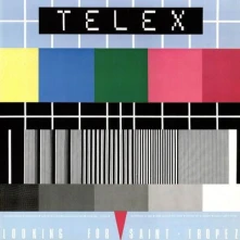 Telex, Vinyl LOOKING FOR SAINT-TROPEZ