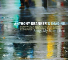 Anthony Branker & Imagine, CD SONGS MY MOM LIKED