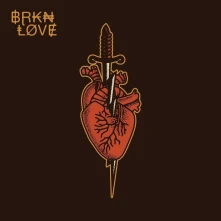 CD BRKN LOVE - BRKN LOVE