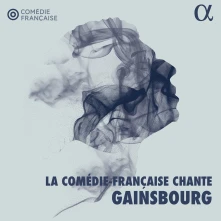 CD LA COMEDIE-FRANCAISE - CHANTE GAINSBOURG