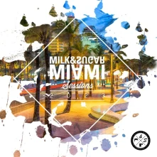 CD Milk&Sugar - Miami Sessions 2023