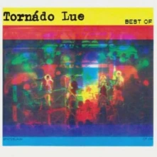 Tornado Lue, CD Best Of