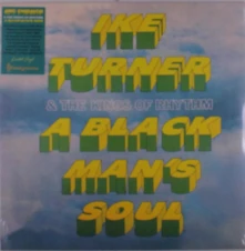 Ike Turner, Vinyl Ike Turner & the K... - A Black Man's Soul