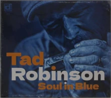 Tad Robinson, CD SOUL IN BLUE