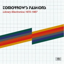 CD TOMORROW'S FASHIONS - LIBRARY ELECTRONICA 1972-1987