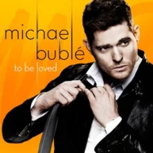 Michael Bublé, CD TO BE LOVED