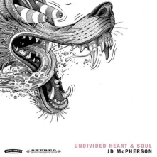 JD McPherson, CD UNDIVIDED HEART & SOUL