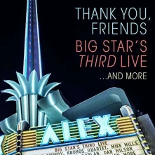 CD BIG STAR'S THIRD LIVE - THANK YOU, FRIENDS/2DVD