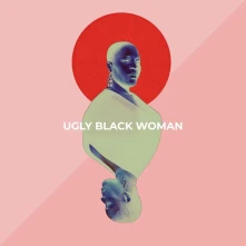 CD UGLY BLACK WOMAN