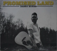 Danny Burns, CD PROMISED LAND