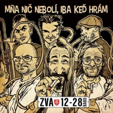 CD Mňa nič nebolí, iba keď hrám