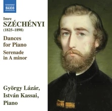 CD Lazar, Gyorgy / Istvan Ka - Imre Szechenyi: Dances For Piano - Serenade In a Minor