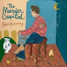 The Murder Capital, CD GIGI'S RECOVERY