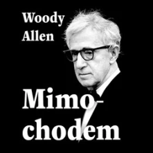 Woody Allen, CD Mimochodem