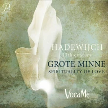 CD HADEWIJCH: GROTE MINNE...