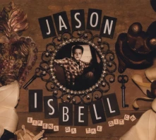 Jason Isbell, CD SIRENS OF THE DITCH
