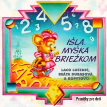 CD Išla myška briežkom (Pesničky pre deti)