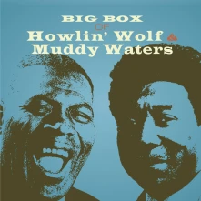 CD BIG BOX OF HOWLIN WOLF AND MUDDY WATERS