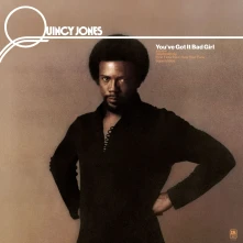 Quincy Jones, Vinyl You've Got It Bad Girl