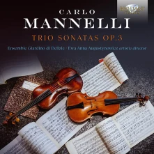 CD ENSEMBLE GIARDINO DI DELI - MANNELLI: TRIO SONATAS OP.3