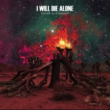 Vinyl I WILL DIE ALONE
